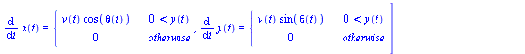 [diff(theta(t), t) = piecewise(`<`(0, y(t)), `/`(`*`(`+`(`*`(`^`(v(t), 2)), `-`(cos(theta(t))))), `*`(v(t))), 0), diff(v(t), t) = piecewise(`<`(0, y(t)), `+`(`-`(sin(theta(t))), `-`(`*`(.3, `*`(`^`(v(...