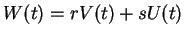 $W(t)=r V(t) + s U(t)$