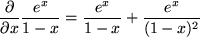 \begin{maplelatex}
\begin{displaymath}\frac{\partial}{\partial x}\frac{e^x}{1-x}=\frac{e^{x}}{1-x}+
\frac{e^{x}}{(1-x)^2} \end{displaymath}\end{maplelatex}