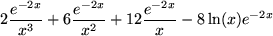 \begin{maplelatex}
\begin{displaymath}
2\frac{e^{-2x}}{x^3} + 6\frac{e^{-2x}}{x^2} + 12\frac{e^{-2x}}{x}
- 8\ln(x) e^{-2x}
\end{displaymath}\end{maplelatex}