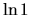 $\ln{1}$
