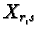 $ X_{r,s}$