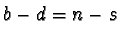 $ b-d=n-s$