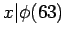 $ x\vert\phi(63)$