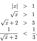 \begin{eqnarray*}
\vert x\vert & > & 1 \\
\sqrt{x} & > & 1\\
\sqrt{x}+2 & > & 3\\
\frac{1}{\sqrt{x}+2} & < & \frac{1}{3}.
\end{eqnarray*}