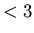 $< 3$