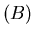 $(B)$