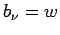 $ b_{\nu} = w$