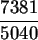 \begin{maplelatex}\begin{displaymath}\frac{7381}{5040} \end{displaymath}
\end{maplelatex}