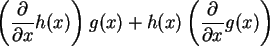 \begin{maplelatex}\begin{displaymath}
\left( \frac{\partial}{\partial x} h(x) \r...
...ft( \frac{\partial}{\partial x} g(x) \right)
\end{displaymath}
\end{maplelatex}