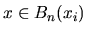 $x \in
B_{n}(x_i)$