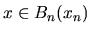 $x \in B_{n}(x_{n})$