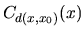 $\displaystyle {C_{d(x,x_0)}(x)}$