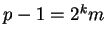 $p-1=2^km$