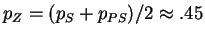 $p_Z=(p_S+p_{PS})/2\approx.45$