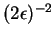 $(2\epsilon)^{-2}$