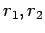 $r_1,r_2$