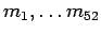 $m_1,\dots m_{52}$
