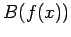 $B(f(x))$