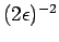 $(2\epsilon)^{-2}$