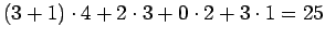 $(3+1)\cdot 4 + 2\cdot 3 + 0\cdot 2 + 3\cdot 1 = 25$