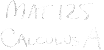 MAT125: Calculus A