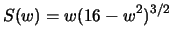 $\displaystyle{S(w) = w (16 -w^2)^{3/2}}$