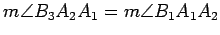 $ m\angle B_3A_2A_1=m\angle B_1A_1A_2$