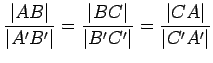 $\displaystyle \frac{\vert AB\vert}{\vert A'B'\vert}=\frac{\vert BC\vert}{\vert B'C'\vert}=\frac{\vert CA\vert}{\vert C'A'\vert}$