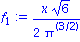 f[1] := 1/2*x*6^(1/2)/Pi^(3/2)