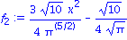 f[2] := 3/4*10^(1/2)*x^2/Pi^(5/2)-1/4*10^(1/2)/Pi^(1/2)