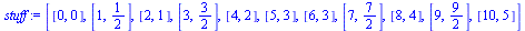 [[0, 0], [1, `/`(1, 2)], [2, 1], [3, `/`(3, 2)], [4, 2], [5, 3], [6, 3], [7, `/`(7, 2)], [8, 4], [9, `/`(9, 2)], [10, 5]]