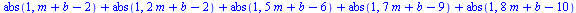 `+`(abs(1, `+`(m, b, `-`(2))), abs(1, `+`(`*`(2, `*`(m)), b, `-`(2))), abs(1, `+`(`*`(5, `*`(m)), b, `-`(6))), abs(1, `+`(`*`(7, `*`(m)), b, `-`(9))), abs(1, `+`(`*`(8, `*`(m)), b, `-`(10))))