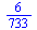 `/`(6, 733)