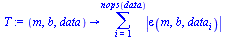 proc (m, b, data) options operator, arrow; sum(abs(epsilon(m, b, data[i])), i = 1 .. nops(data)) end proc