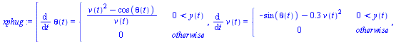 [diff(theta(t), t) = piecewise(`<`(0, y(t)), `/`(`*`(`+`(`*`(`^`(v(t), 2)), `-`(cos(theta(t))))), `*`(v(t))), 0), diff(v(t), t) = piecewise(`<`(0, y(t)), `+`(`-`(sin(theta(t))), `-`(`*`(.3, `*`(`^`(v(...