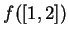 $ f( [1,2] )$