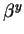 $ \beta^{y}_{}$