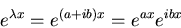 \begin{displaymath}e^{\lambda x} = e^{(a+ib)x} = e^{ax}e^{ibx}\end{displaymath}