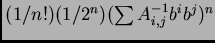 $ (1/n!)(1/2^n)(\sum A^{-1}_{i,j}b^ib^j)^n$