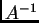 $ A^{-1}$